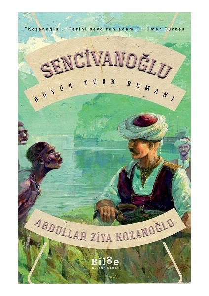 Sencivanoğlu - Abdullah Ziya Kozanoğlu