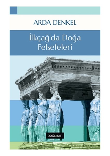Ilkçağ’da Doğa Felsefeleri