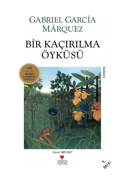 Bir Kaçırılma Öyküsü - Gabriel Garcia Marquez