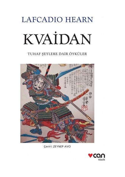 Kvaidan; Tuhaf Şeylere Dair Öyküler - Lafcadıo Hearn