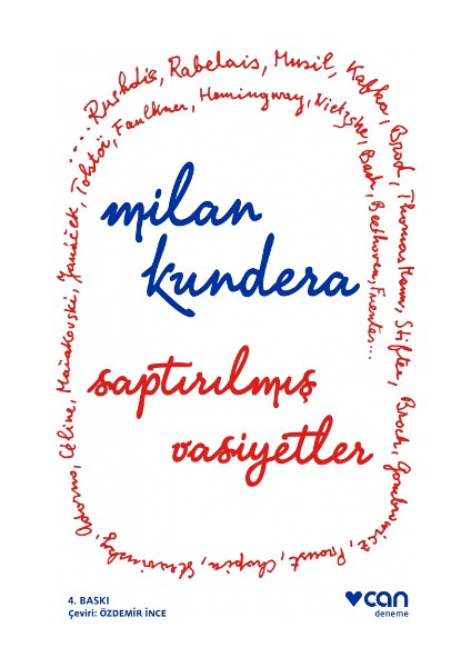 Saptırılmış Vasiyetler - Milan Kundera