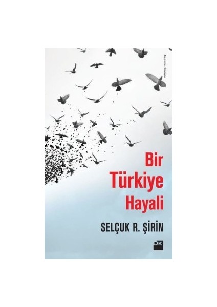 Bir Türkiye Hayali