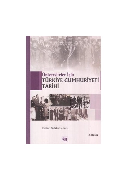 Üniversiteler Için Türkiye Cumhuriyeti Tarihi