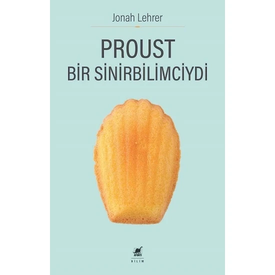 Ayrıntı Yayınları Proust Bir Sinirbilimciydi