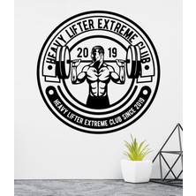 Sticker Sepetim Heavy Lifter Extreme Clup Dekoratif Duvar Sticker