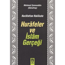 Hurafeler ve Islam Gerçeği - M. Şemseddin Günaltay