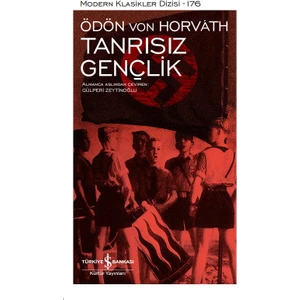 Tanrısız Gençlik - Ödön Von Horvath