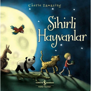 Sihirli Hayvanlar - Cherie Zamazing