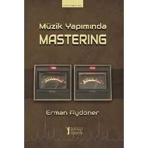 Müzik Yapımında Mastering - Erman Aydöner