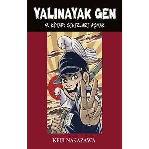 Yalınayak Gen - 9 Sınırları Aşmak
