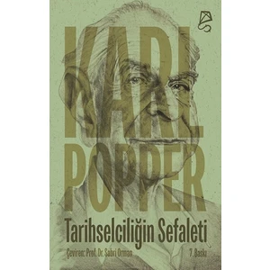 Tarihselciliğin Sefaleti - Karl Raimund Popper