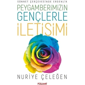Peygamberimizin Gençlerle Iletişimi