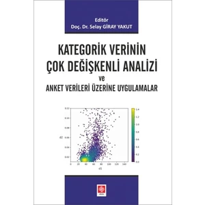 Kategorik Verinin Çok Değişkenli Analizi ve Anket Verileri Üzerine Uygulamalar