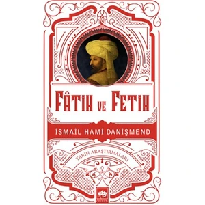 Ötüken Neşriyat Fatih ve Fetih