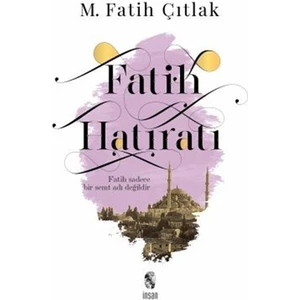 İnsan Yayınları Fatih Hatıratı