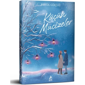 Küçük Mucizeler Ciltli - Betül Güçlü