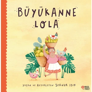 Büyükanne Lola - Sernur Işık