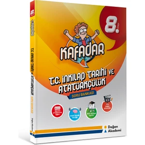 Doğan Akademi 8. Sınıf Kafadar T.C. İnkılap Tarihi ve Atatürkçülük Soru Bankası