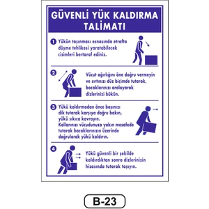 Güvenli Yük Kaldırma Talimatı Uyarı Ikaz Levhası 35 x 50  cm