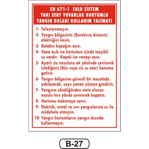 Yuvarlak Hortumlu Yangın Dolabı Kullanım Talimatı Uyarı Ikaz Levhası 35 x 50  cm