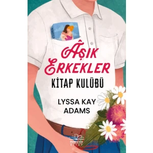 Aşık Erkekler Kitap Kulübü - Lyssa Kay Adams