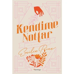 Kendime Notlar - Emilie Pine