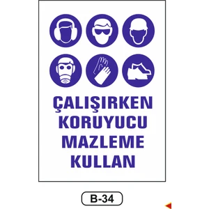 Çalışırken Koruyucu Malzeme Kullan Uyarı Ikaz Levhası 35 x 50 cm