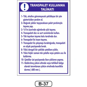 Transpalet Kullanma Talimatı Uyarı Ikaz Levhaso 35 x 50 cm