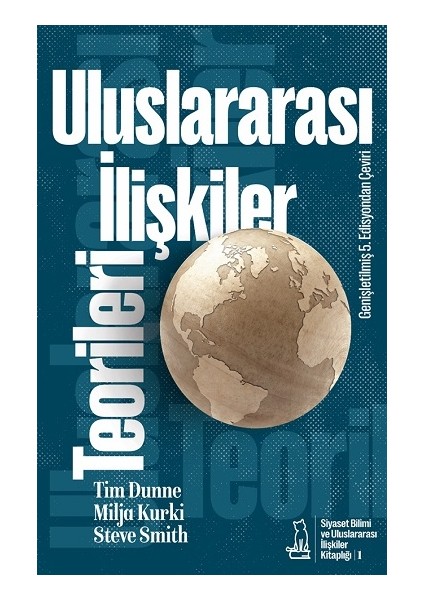 Uluslararası İlişkiler Teorileri - Musa Ceylan