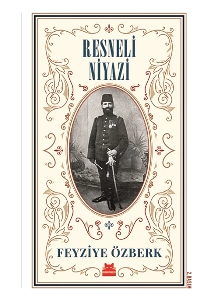 Resneli Niyazi Büyük Boy - Feyziye Özberk