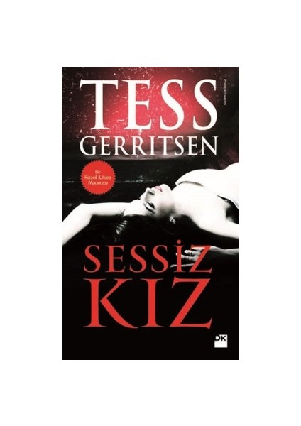 Sessiz Kız - Tess Gerritsen
