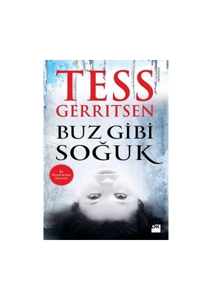 Buz Gibi Soğuk - Tess Gerritsen