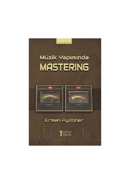 Müzik Yapımında Mastering - Erman Aydöner