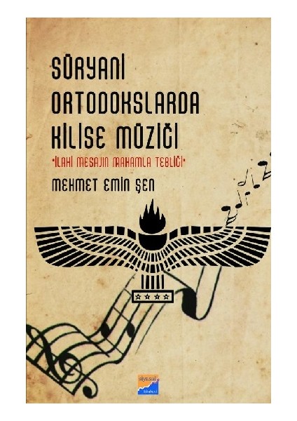 Süryani Ortodokslarda Kilise Müziği - Mehmet Emin Şen