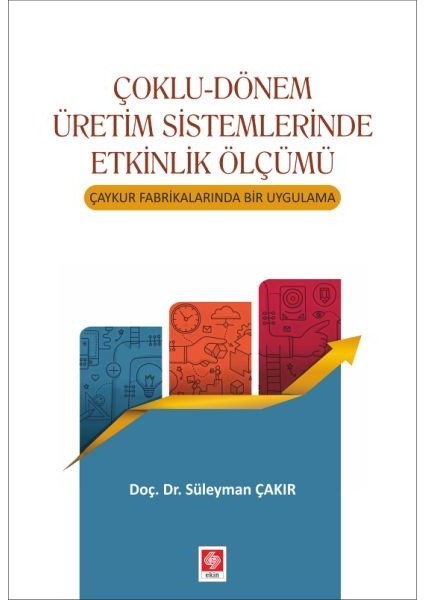 Çoklu-Dönem Üretim Sistemlerinde Etkinlik Ölçümü