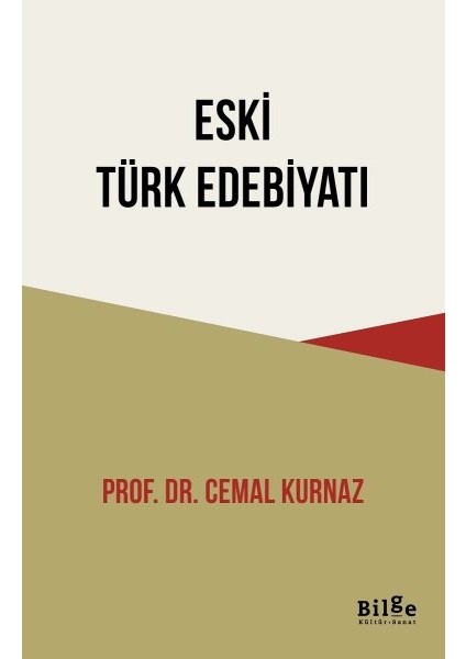 Bilge Kültür Sanat Eski Türk Edebiyatı