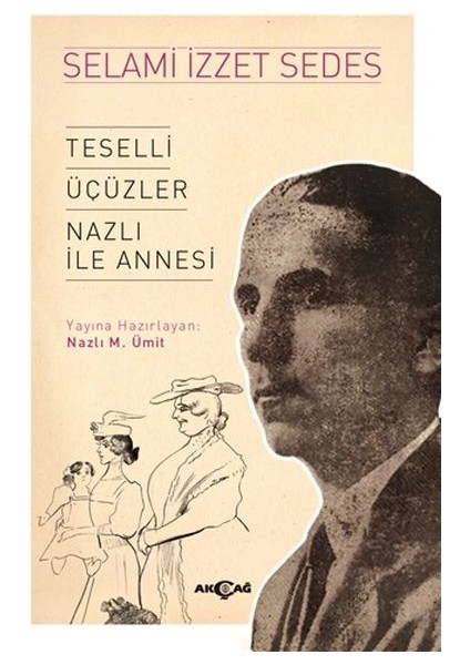 Teselli Üçüzler Nazlı Ile Annesi
