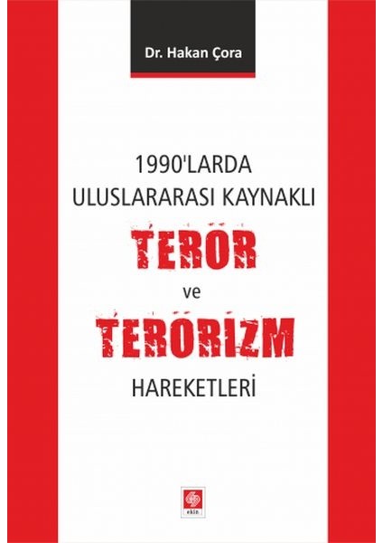 1990'LARDA Uluslararası Kaynaklı Terör ve Terörizm Hareketleri