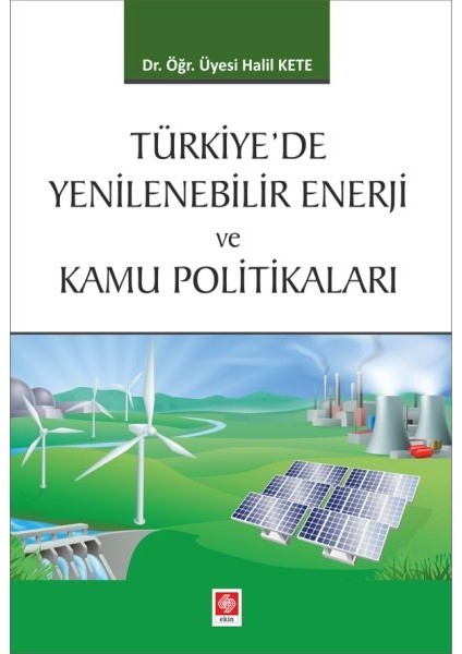 Türkiyede Yenilenebilir Enerji ve Kamu Politikaları