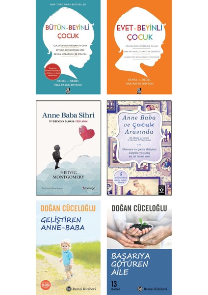 Diyojen Yayıncılık Bütün Beyinli Çocuk + Evet Beyinli Çocuk / Daniel J. Siegel + Anne Baba Sihri + Anne Baba ve Çocuk Arasında + Geliştiren Anne Baba + Başarıya Götüren Aile / Doğan Cüceloğlu