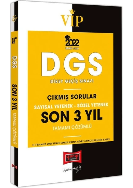 Yargı Yayınevi DGS 2022 VIP Sayısal Yetenek Sözel Yetenek Tamamı Çözümlü Son 3 Yıl Çıkmış Sorular