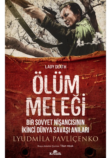 Ölüm Meleği - Lyudmila Pavliçenko
