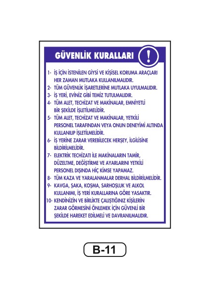 Güvenlik Kuralları Uyarı Ikaz Levhası 35 x 50 cm