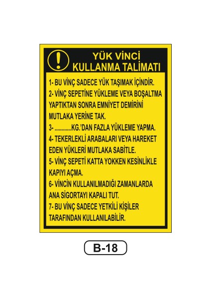 Yük Vinci Kullanma Talimatı Uyarı Ikaz Levhası 35 x 50 cm