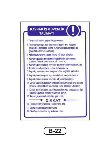 Kaynak Iş Güvenlik Talimatı Uyarı Ikaz Levhası 35 x 50 cm
