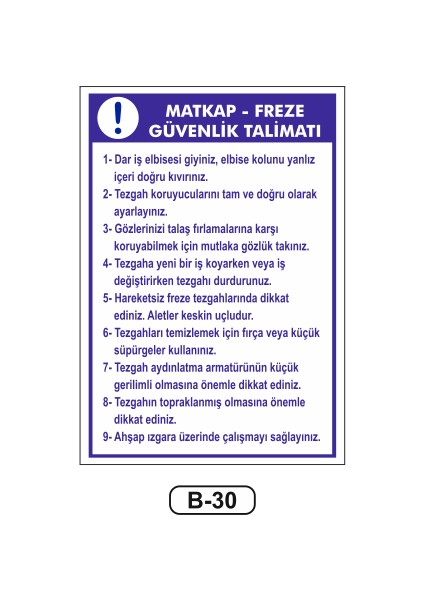 Matkap Freze Güvenlik Talimatı Uyarı Ikaz Levhası 35 x 50 cm