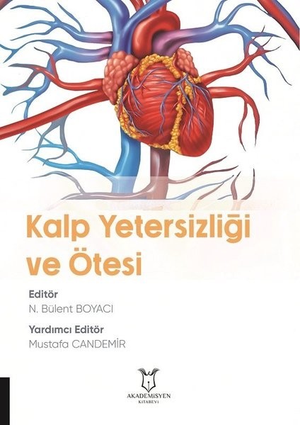Kalp Yetersizliği ve Ötesi - N. Bülent Boyacı