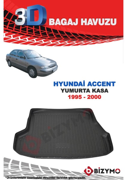 Hyundai Accent (Yumurta Kasa) 1995-2000 3D Bagaj Havuzu modelleri