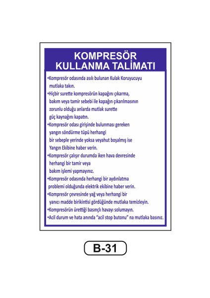 Kompresör Kullanma Talimatı Uyarı Ikaz Levhası 35 x 50 cm
