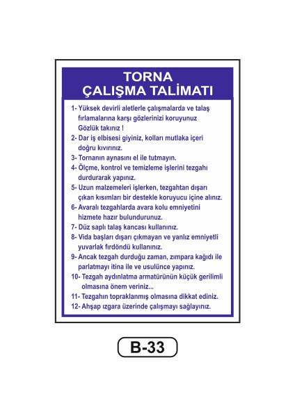 Torna Çalışma Talimatı Uyarı Ikaz Levhası 35 x 50 cm